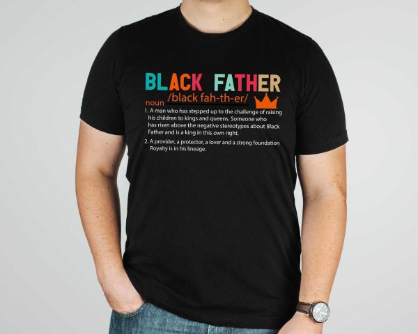 Black Dad Definition Shirt Birthday Gift, Black Man Father’s Day Shirt For Husband