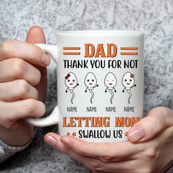 Funny Dad Mug, Personalized Father’s Day Gift, Thank You For Not Letting Mom Swallow Us