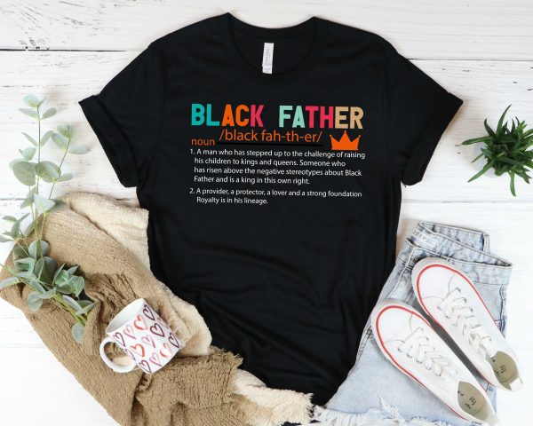 Black Dad Definition Shirt Birthday Gift, Black Man Father’s Day Shirt For Husband