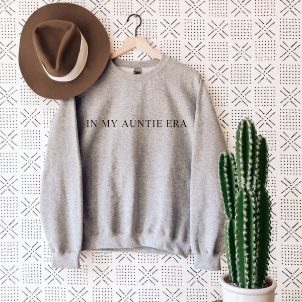 In My Auntie Era Sweatshirt, Auntie Sweatshirt, Aunt Shirt, Auntie T Shirt, Cool Aunt Sweatshirt, Gift for Aunt, Pregnancy reveal to Aunt