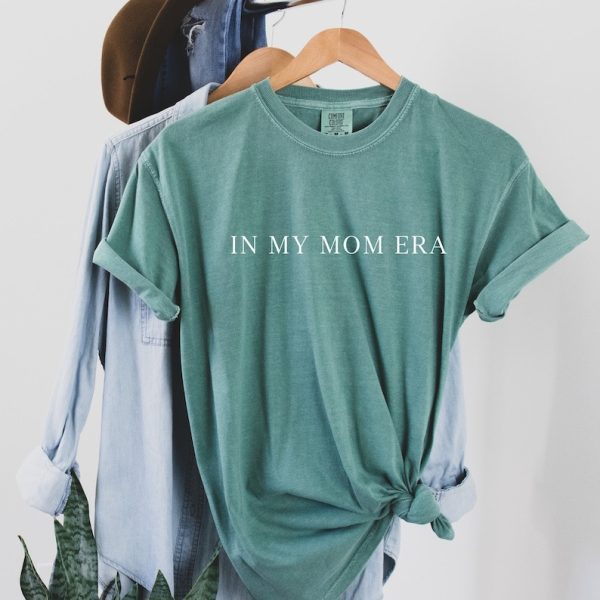 In My Mom Era Shirt, Comfort Color Mom Shirt, Mama Shirt, Mom Era, Mom Life, Cute Mom Shirt, Gift For Mom