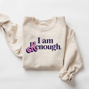 I am Kenough Sweatshirt