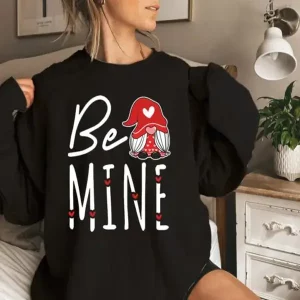 be mine gnome valentines day shirts gift for woman