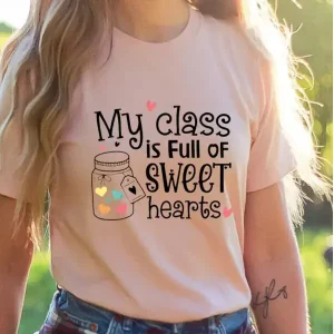 my class full of sweet hearts valentines day teacher t shirt